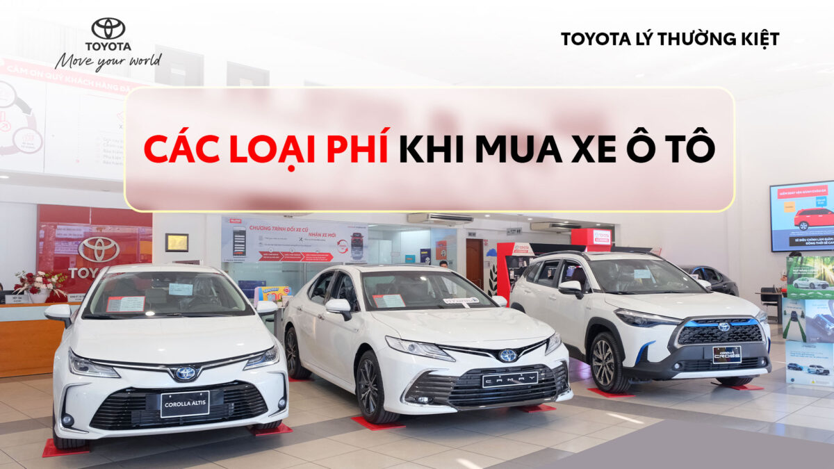 You Are Currently Viewing Các Loại Phí Khi Mua Xe Ô Tô Bạn Cần Biết