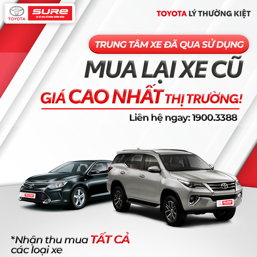 Toyota Lý Thường Kiệt - Địa Điểm Thu Mua Xe Cũ Giá Cao Nhất