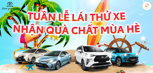 Tuần Lễ Lái Thử Xe - Nhận Quà Chất Mùa Hè