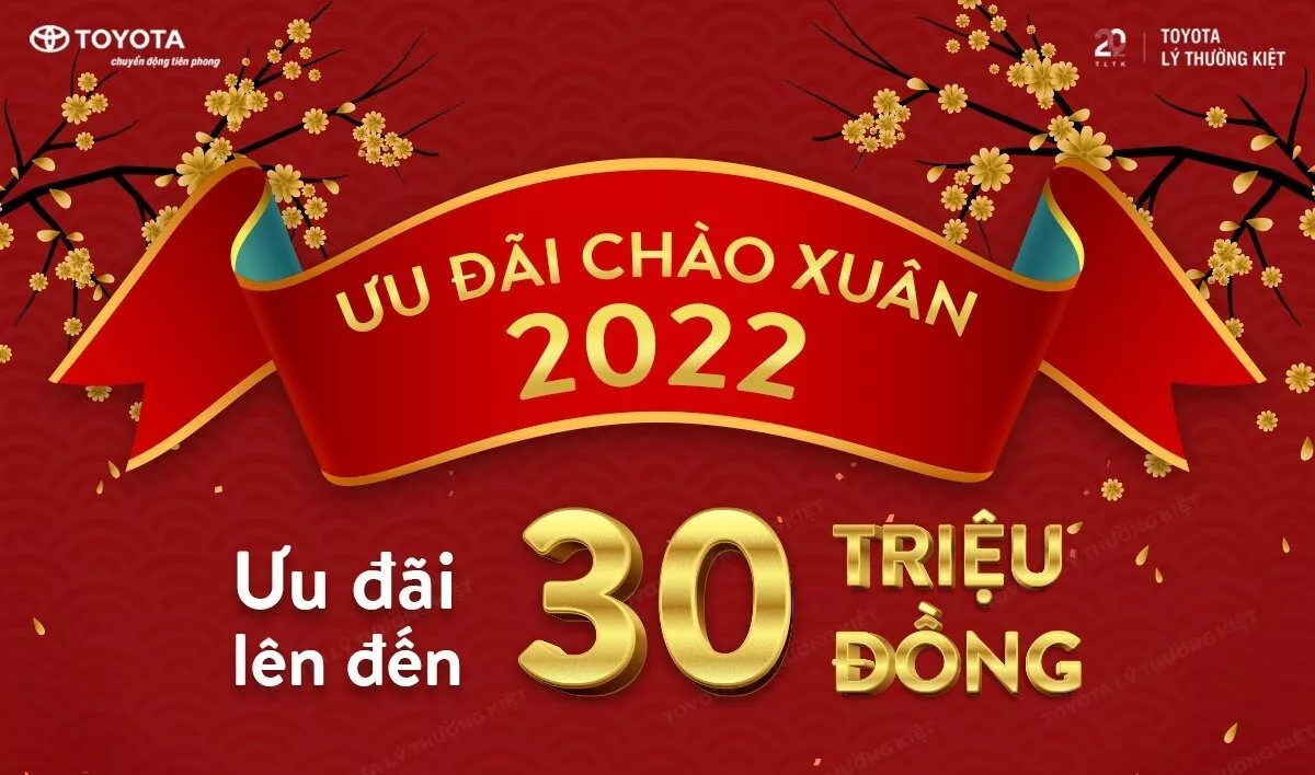 You Are Currently Viewing Mừng Xuân 2022 – Mua Xe Nhận Loạt Ưu Đãi Từ Toyota Lý Thường Kiệt